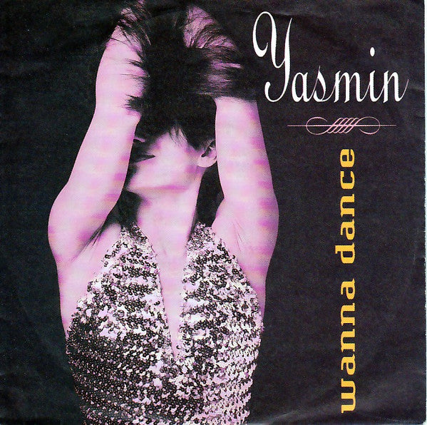 Yasmin (2) : Wanna Dance (7", Single)