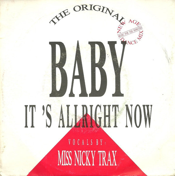 Miss Nicky Trax : Baby, It's Allright Now (7", Single)