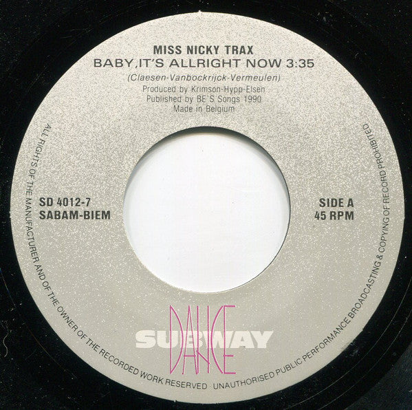 Miss Nicky Trax : Baby, It's Allright Now (7", Single)
