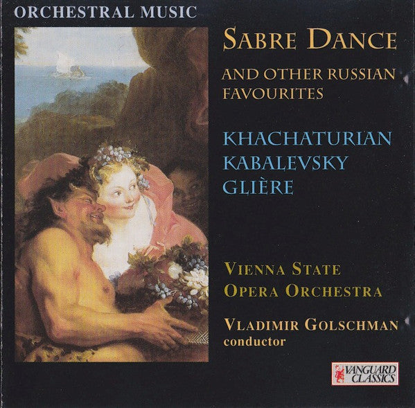 Aram Khatchaturian / Dmitry Kabalevsky / Reinhold Glière, Orchester Der Wiener Staatsoper, Vladimir Golschmann : Sabre Dance And Other Russian Favorites (CD)