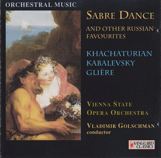 Aram Khatchaturian / Dmitry Kabalevsky / Reinhold Glière, Orchester Der Wiener Staatsoper, Vladimir Golschmann : Sabre Dance And Other Russian Favorites (CD)