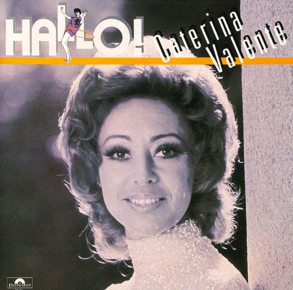 Caterina Valente : Hallo! (CD, Comp)