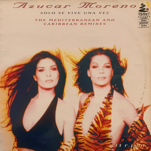 Azucar Moreno : Solo Se Vive Una Vez (The Mediterranean And Caribbean Remixes) (12", Maxi)