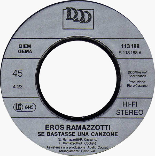 Eros Ramazzotti : Se Bastasse Una Canzone / Amore Contro (7", Single)