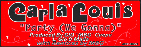 Carla Louis : Party (We Gonna) (12")