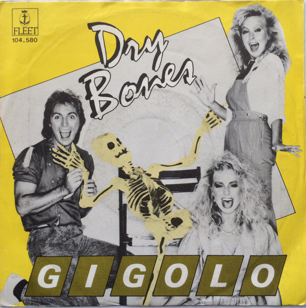 Gigolo (9) : Dry Bones (7")