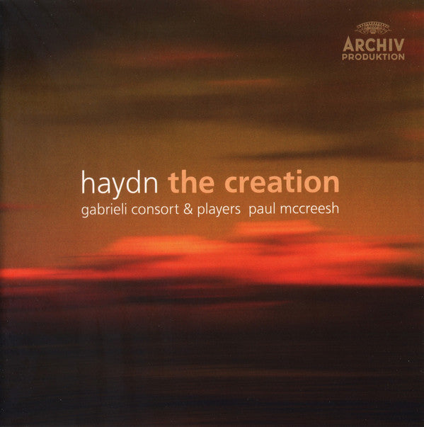 Joseph Haydn - Gabrieli Consort & Gabrieli Players, Paul McCreesh : The Creation (Die Schopfung) (2xCD, Album)