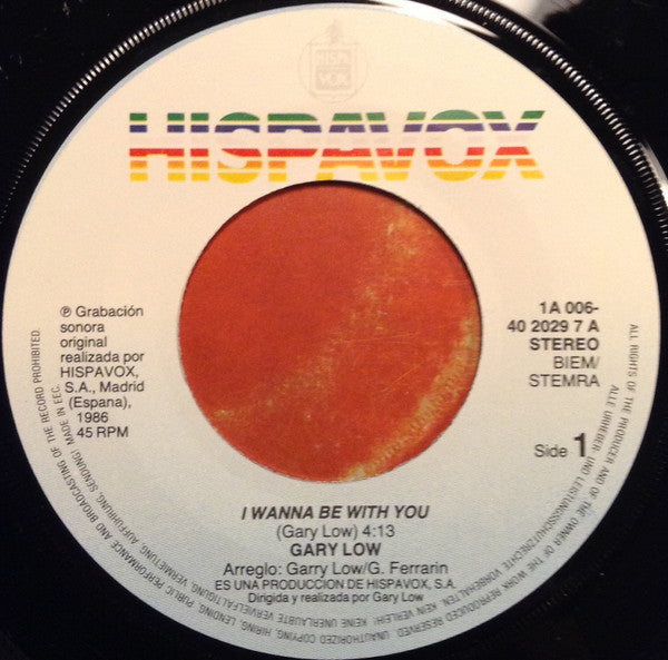 Gary Low : I Wanna Be With You (7", Single)