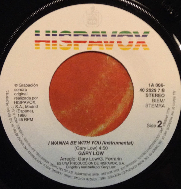 Gary Low : I Wanna Be With You (7", Single)