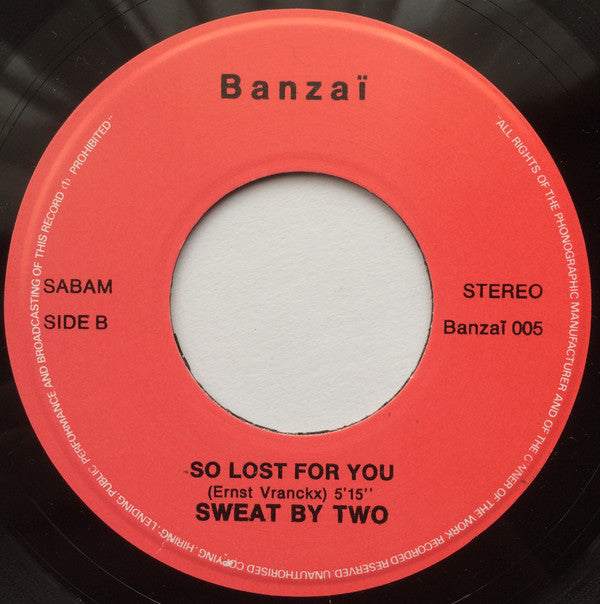 Sweat By Two : Love You Soon (7", Single)