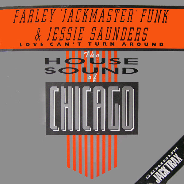 Farley "Jackmaster" Funk & Jesse Saunders : Love Can't Turn Around (12", EP)