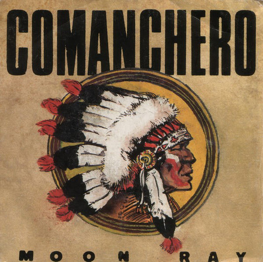 Raggio Di Luna : Comanchero (7", Single)