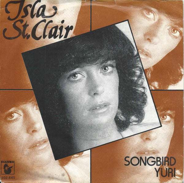 Isla St Clair : Songbird / Yuri (7")