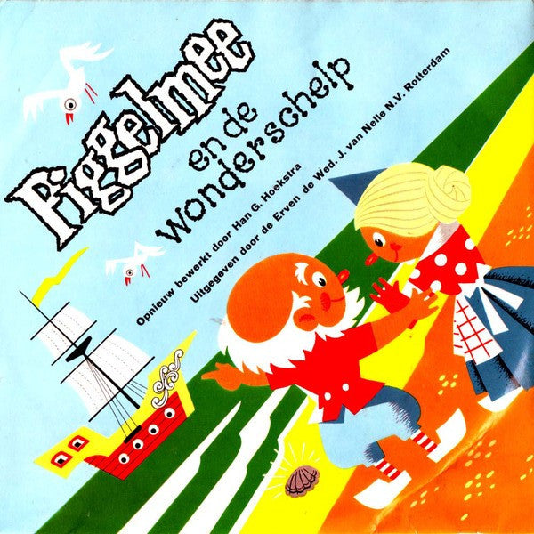 Piggelmee : Piggelmee En De Wonderschelp (7", EP)