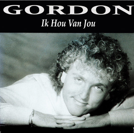 Gordon (3) : Ik Hou Van Jou (7", Single)