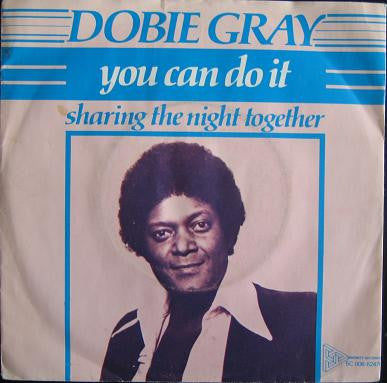 Dobie Gray : You Can Do It (7")