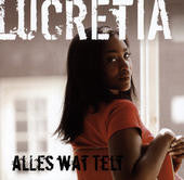 Lucretia : Alles Wat Telt (CD, Album)