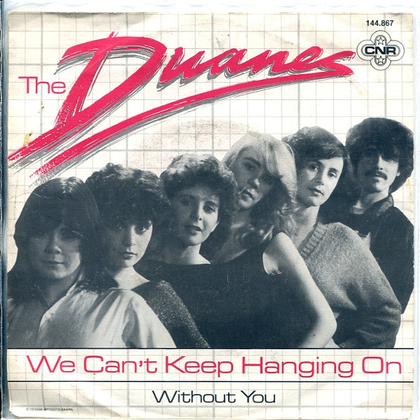 The Duanes : We Can't Keep Hanging On (7", Single)