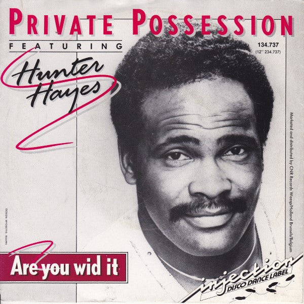 Private Possession Featuring Hunter Hayes : Are You Wid It (7", Single)