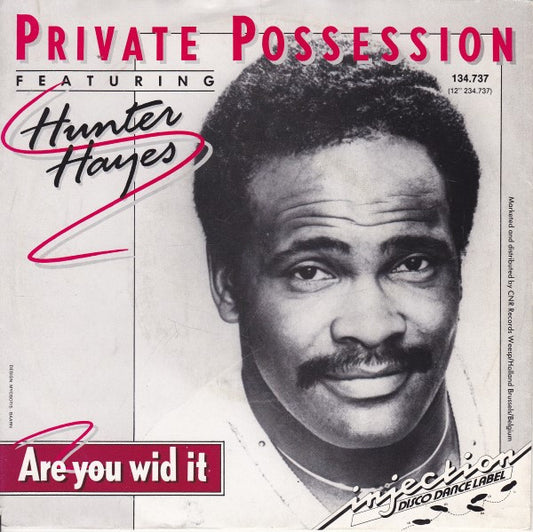 Private Possession Featuring Hunter Hayes : Are You Wid It (7", Single)