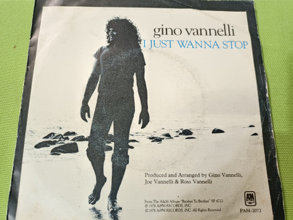 Gino Vannelli : I Just Wanna Stop (7")