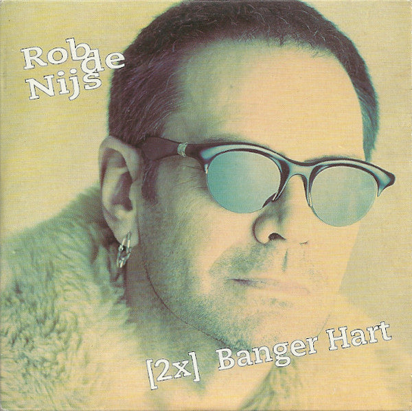 Rob de Nijs : [2x] Banger Hart (CD, Single)