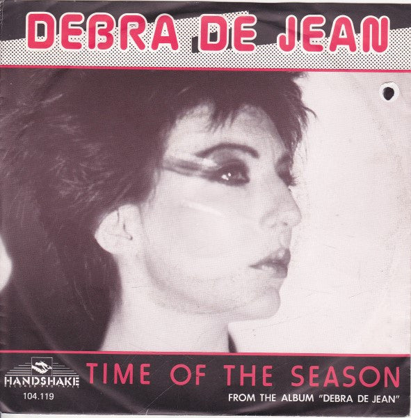 Debra Dejean : Time Of The Season (7", Single)