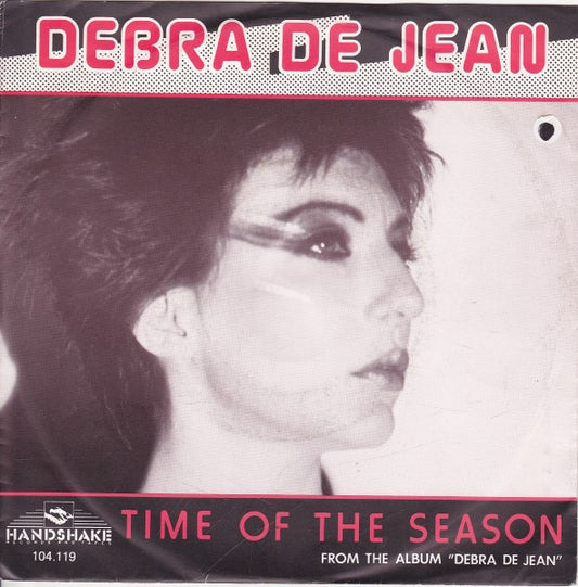 Debra Dejean : Time Of The Season (7", Single)