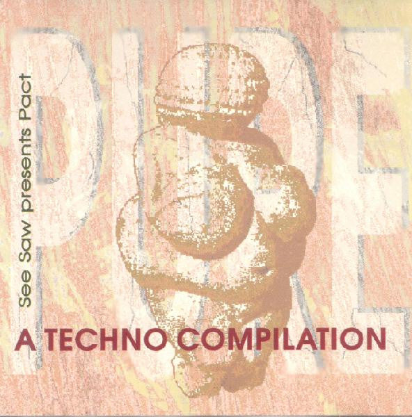 Various : Pure - A Techno Compilation (CD, Comp)