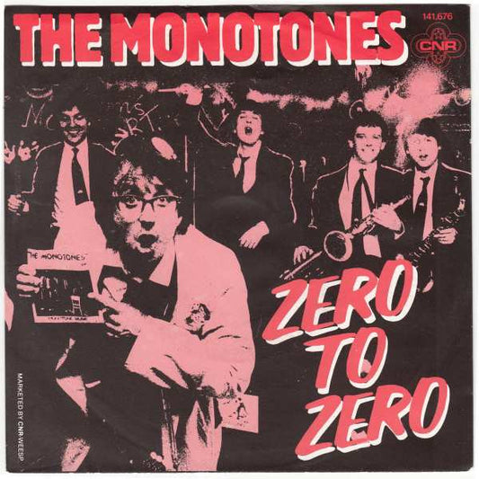 The Monotones (2) : Zero To Zero (7", Single)