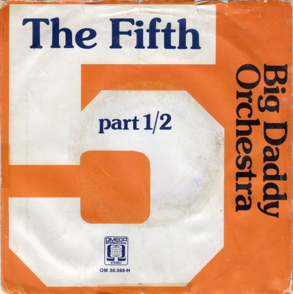 Big Daddy Orchestra : The Fifth (7", Single)