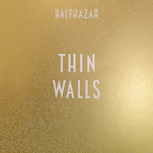 Balthazar (6) : Thin Walls (CDr, Album, Num, Promo, Wat)