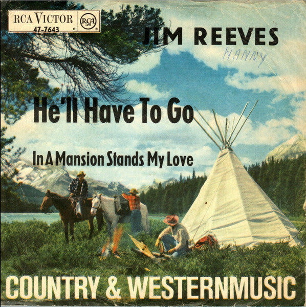 Jim Reeves : He'll Have To Go (7", Single)