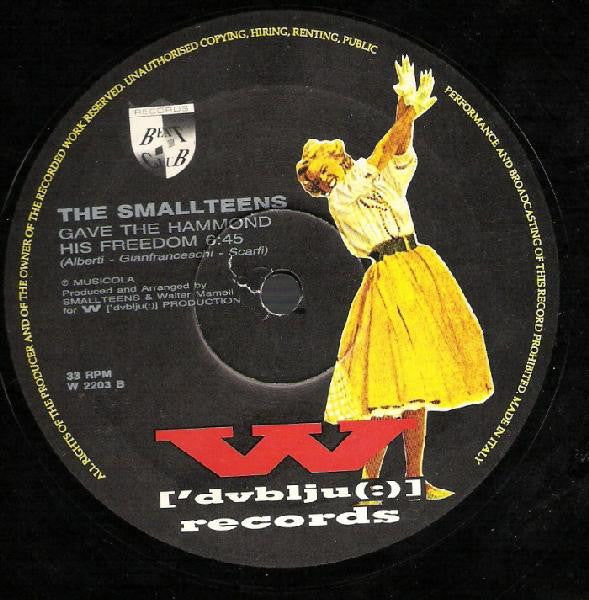 The Smallteens : Gave The Man His Freedom (12", Single)