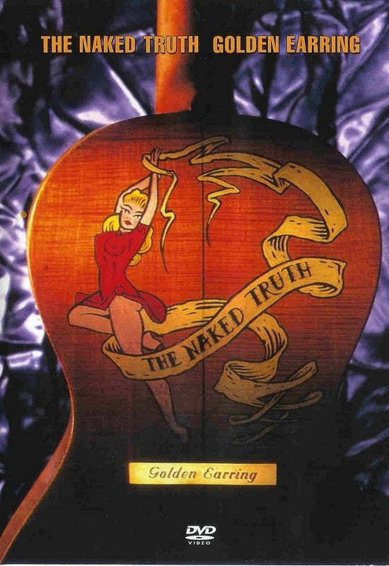 Golden Earring : The Naked Truth (DVD)