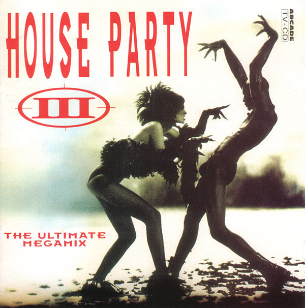 Various : House Party III (The Ultimate Megamix) (CD, Mixed)