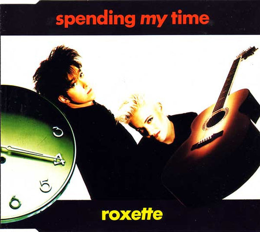 Roxette : Spending My Time (CD, Maxi)
