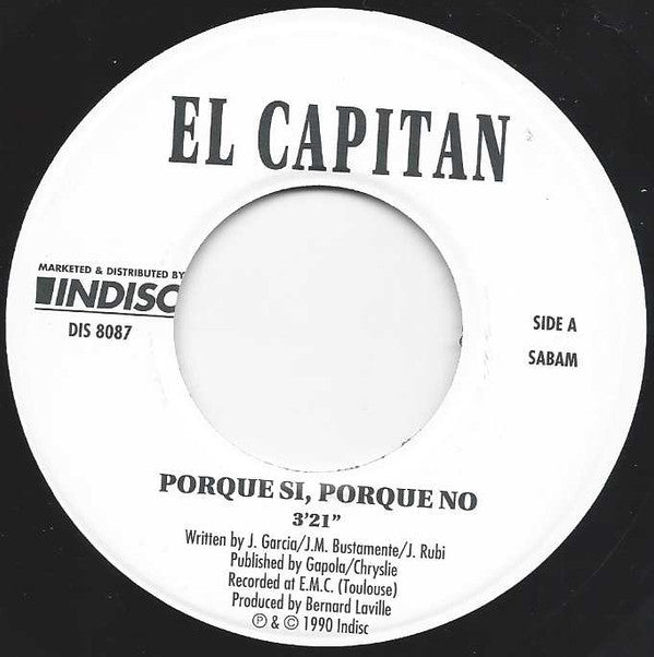 El Capitan : Porque Si, Porque No (7", Single)