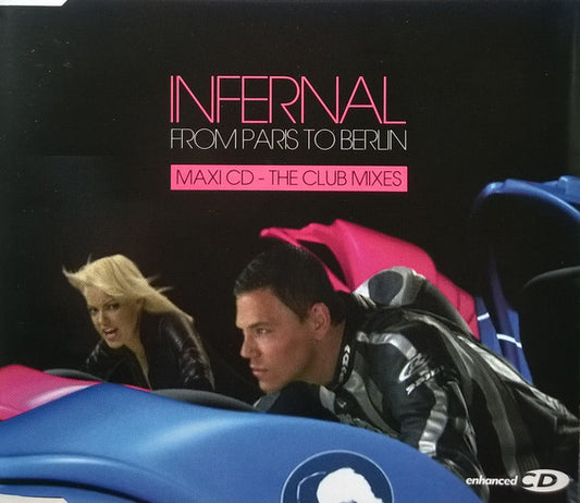 Infernal : From Paris To Berlin - The Club Mixes (CD, Maxi, Enh, CD2)