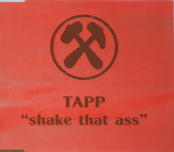Tapp : Shake That Ass (CD, Maxi)