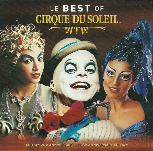 Cirque Du Soleil : Le Best Of Cirque Du Soleil (CD, Comp)