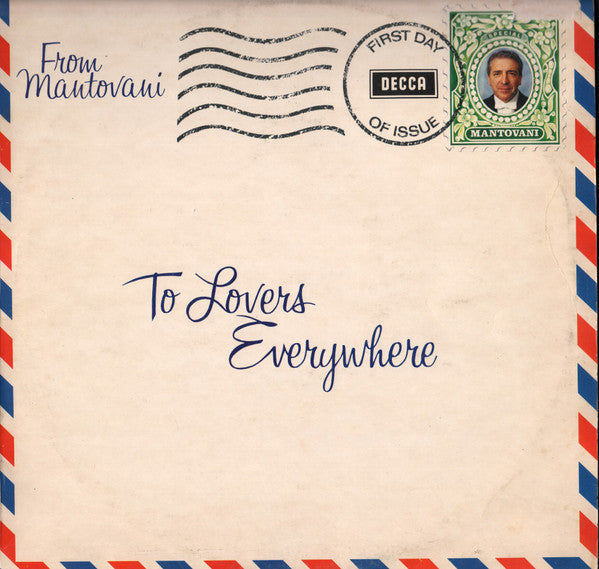 Mantovani And His Orchestra : To Lovers Everywhere  (LP)