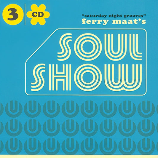 Various : Ferry Maat's Soulshow "Saturday Night Grooves" (3xCD, Comp)