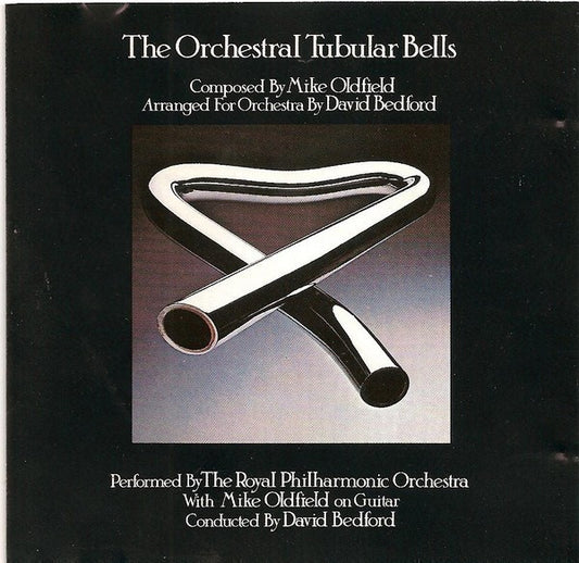 Royal Philharmonic Orchestra With Mike Oldfield Conducted By David Bedford : The Orchestral Tubular Bells (CD, Album, RE)