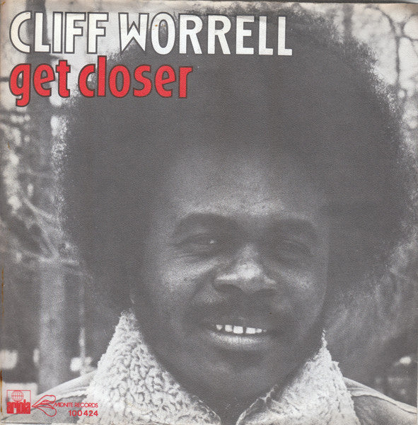 Cliff Worrell : Get Closer (7", Single)
