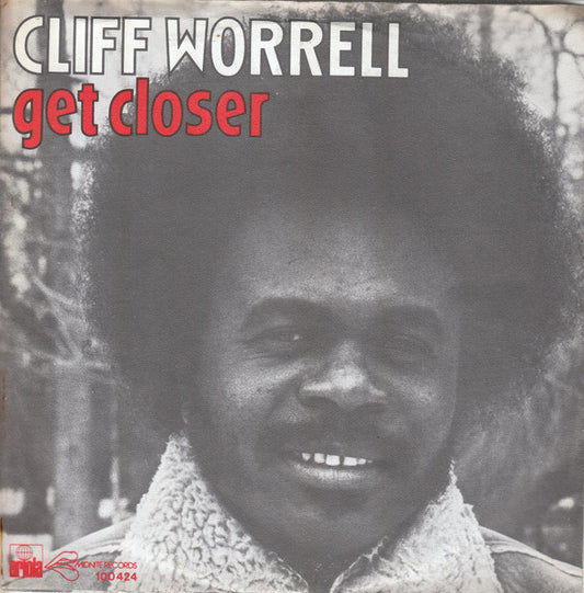 Cliff Worrell : Get Closer (7", Single)
