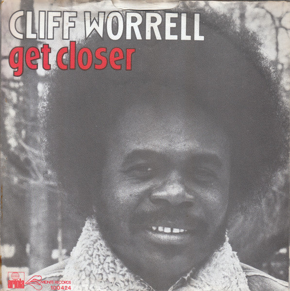 Cliff Worrell : Get Closer (7", Single)
