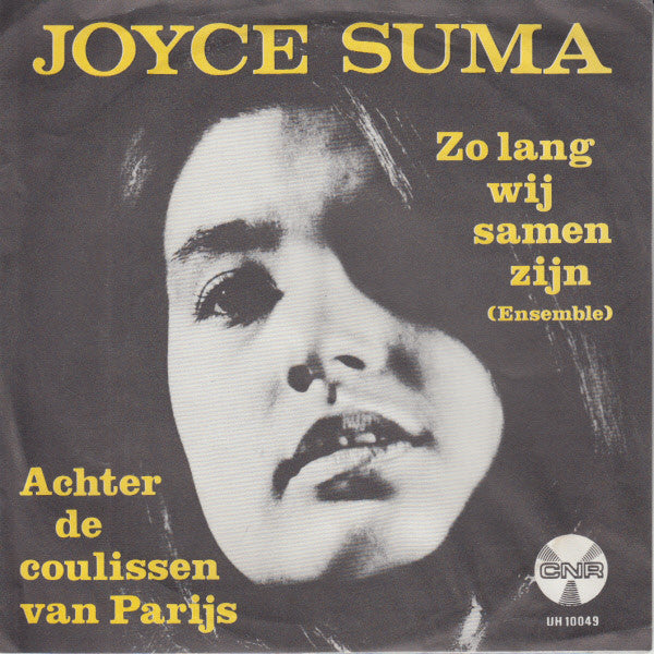 Joyce Suma : Zo Lang Wij Samen Zijn (7", Single)