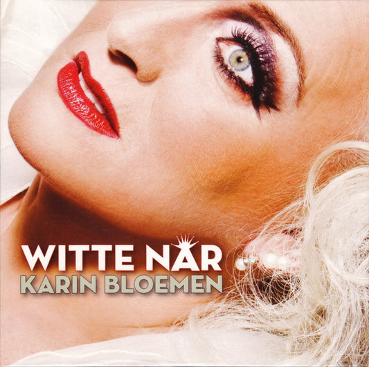 Karin Bloemen : Witte Nar (CD, Album)