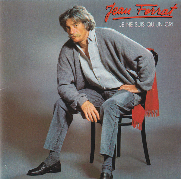 Jean Ferrat : Je Ne Suis Qu'Un Cri (CD, Album)